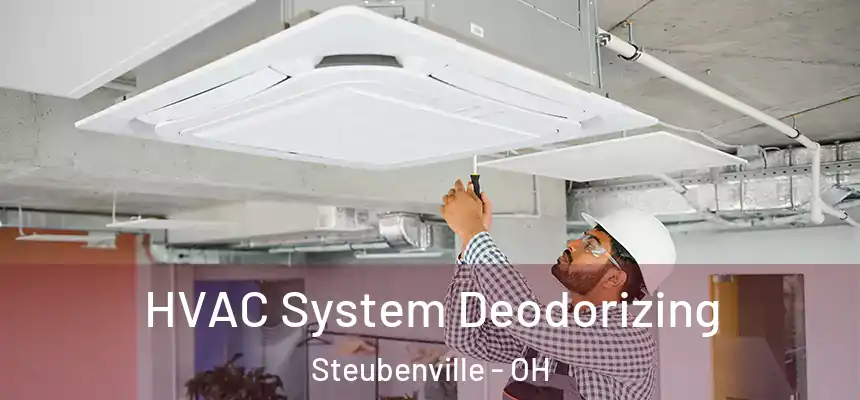  HVAC System Deodorizing Steubenville - OH